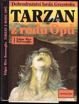Tarzan z rodu Opů - Edgar Rice Burroughs (1991, Paseka) - ID: 821560