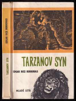 Tarzanov syn : ilustroval Vladimír Machaj] - Edgar Rice Burroughs (1970, Mladé letá) - ID: 339743