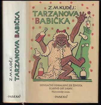 Zdeněk Matěj Kuděj: Tarzanova babička
