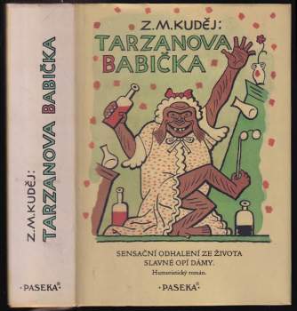 Zdeněk Matěj Kuděj: Tarzanova babička