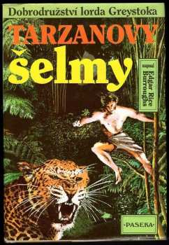 Edgar Rice Burroughs: Tarzanovy šelmy