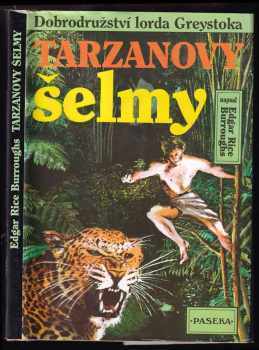 Edgar Rice Burroughs: Tarzanovy šelmy