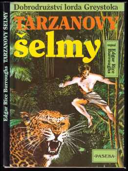 Edgar Rice Burroughs: Tarzanovy šelmy