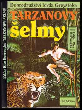 Tarzanovy šelmy - Edgar Rice Burroughs (1992, Paseka) - ID: 497335