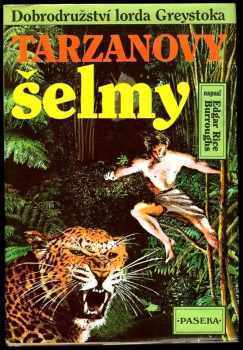 Edgar Rice Burroughs: Tarzanovy šelmy