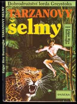 Edgar Rice Burroughs: Tarzanovy šelmy