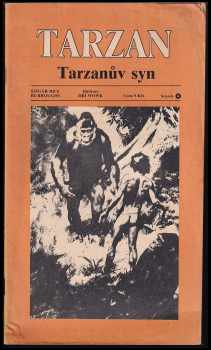 Tarzan : Sv. 4 - Tarzanův syn - Jiří Wowk, Edgar Rice Burroughs (1990, Magnet-Press) - ID: 2195569