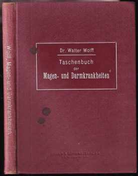 Taschenbuch der Magen- und Darmkrankheiten