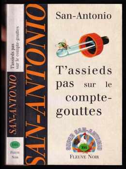 T'assieds pas sur le compte gouttes