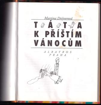 Martina Drijverová: Táta k příštím Vánocům