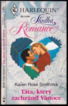 Karen Rose Smith: Táta, který zachránil Vánoce