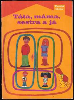 Táta, máma, sestra a já