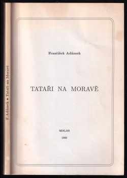 František Adámek: Tataři na Moravě