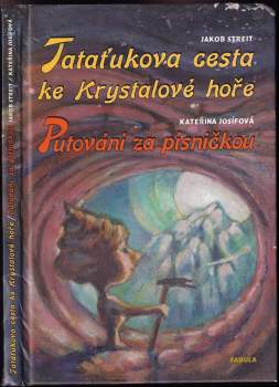 Tataťukova cesta ke Krystalové hoře