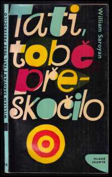 Tati, tobě přeskočilo