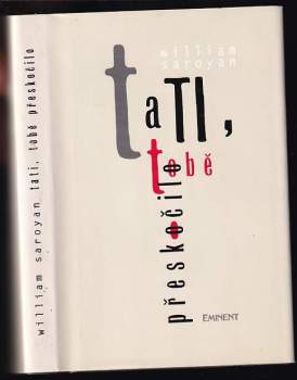 Tati, tobě přeskočilo