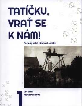 Tatíčku, vrať se k nám!