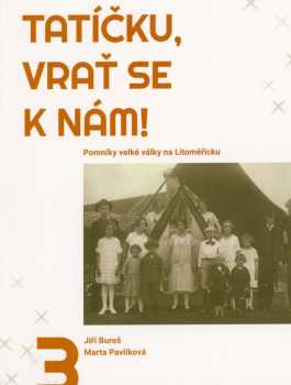 Tatíčku, vrať se k nám!
