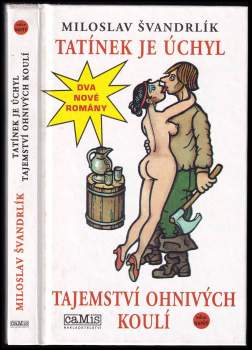 Tatínek je úchyl ; Tajemství ohnivých koulí