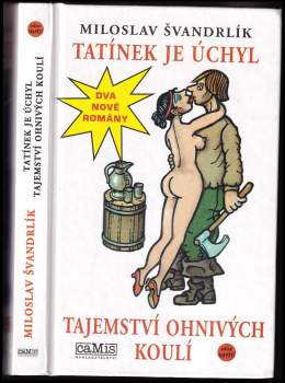 Tatínek je úchyl ; Tajemství ohnivých koulí