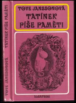 Tove Jansson: Tatínek píše paměti