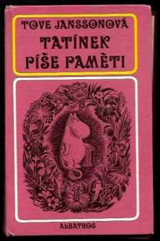 Tove Jansson: Tatínek píše paměti