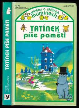 Tatínek píše paměti - Tove Jansson (1995, Albatros) - ID: 848599