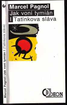 Marcel Pagnol: Tatínkova sláva