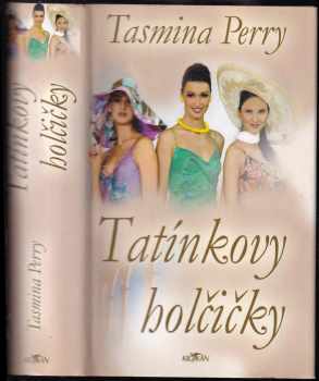 Tasmina Perry: Tatínkovy holčičky