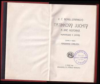 Václav Čeněk Bendl Stránický: Tatínkovy juchty a jiné historky