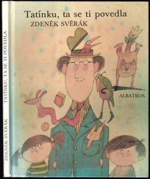 Tatínku, ta se ti povedla : pro začínající čtenáře