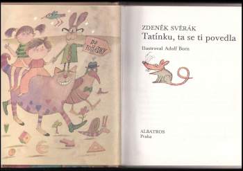Zdeněk Svěrák: Tatínku, ta se ti povedla