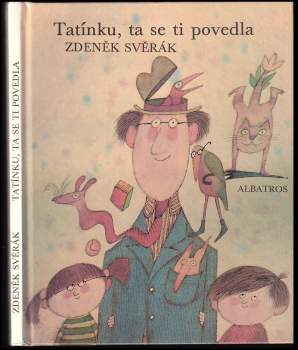 Tatínku, ta se ti povedla