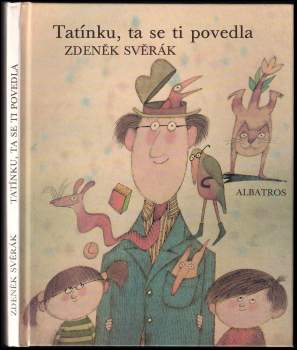 Tatínku, ta se ti povedla