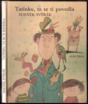 Tatínku, ta se ti povedla