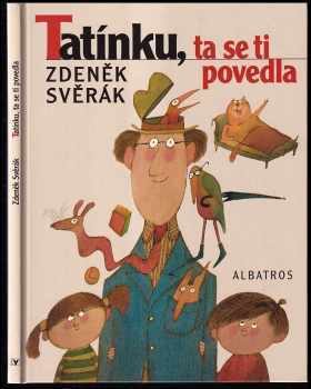 Tatínku, ta se ti povedla