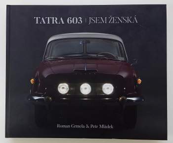 Tatra 603 - jsem ženská