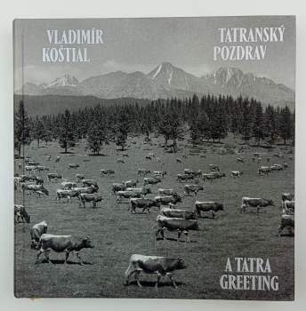 Tatranský pozdrav : A Tatra greeting