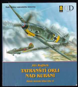 Jiří Rajlich: Tatranští orli nad Kubání