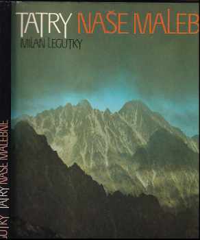 Tatry naše malebné