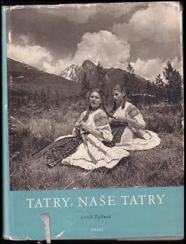 Erich Tylínek: Tatry, naše Tatry