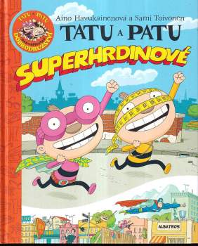 Tatu a Patu superhrdinové