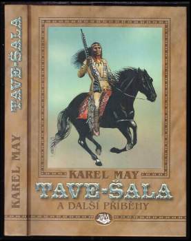Karl May: Tave-šala a další příběhy