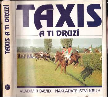 Taxis a ti druzí