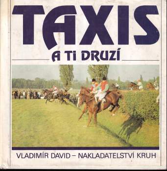 Taxis a ti druzí