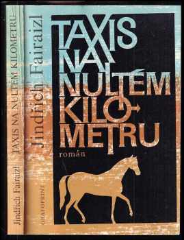 Jindřich Fairaizl: Taxis na nultém kilometru