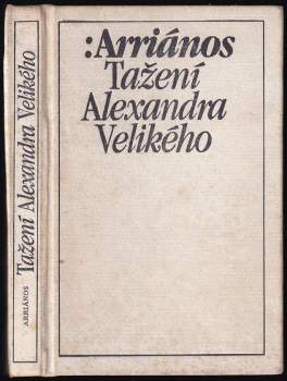 Flavios Arrianos: Tažení Alexandra Velikého