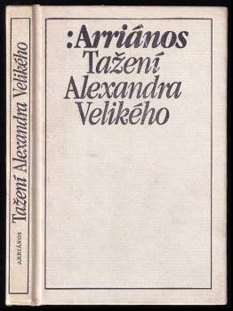 Flavios Arrianos: Tažení Alexandra Velikého