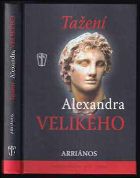 Flavios Arrianos: Tažení Alexandra Velikého