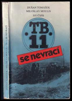 Dušan Tomášek: Tb. 11 se nevrací